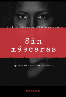 Libro. "Sin máscaras" Leer online