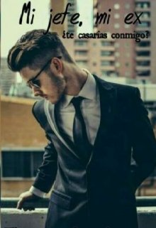Libro. "Mi jefe, mi ex (+18)" Leer online