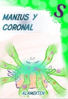 Libro. "Manius y Coronal" Leer online