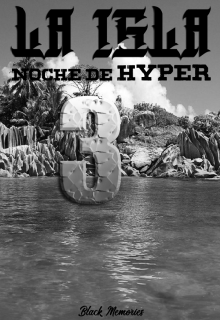 Libro. "La isla: Noche de &#039;hyper&#039; " Leer online