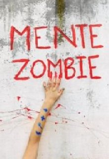 Libro. "Mente zombie" Leer online