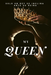 Libro. "My Queen" Leer online