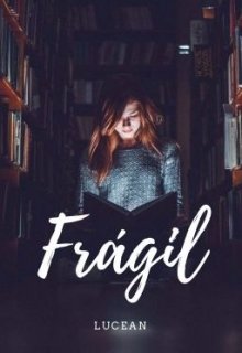 Libro. "Frágil " Leer online