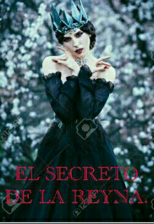 Libro. "El Secreto De La Reina..." Leer online