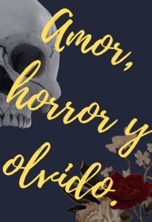 Libro. "Amor, horror y olvido." Leer online