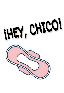 ¡hey, Chico!