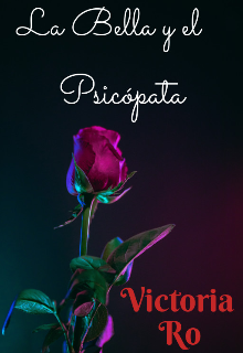 Libro. "La Bella y el Psicópata" Leer online