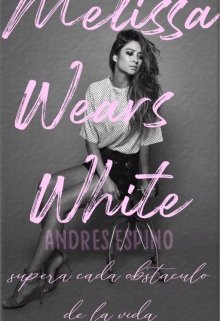 Libro. "Melissa Wears White" Leer online