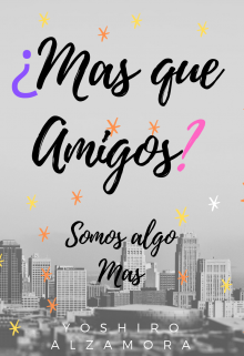 Libro. "mas que amigos" Leer online