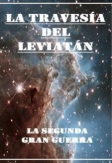 Libro. "La travesía del Leviatán - La segunda gran guerra" Leer online