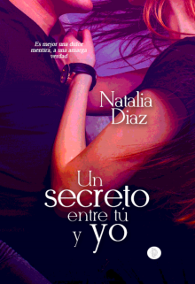 Un secreto entre tú y yo