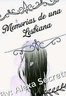 Memorias De Una Lesbiana