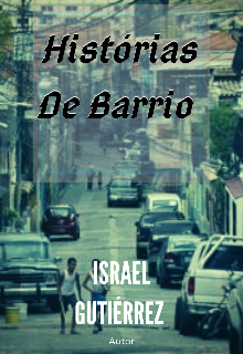 Histórias de Barrio 