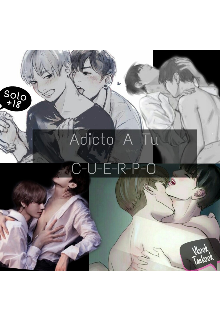 Adicto A Tu Cuerpo ~{+18~vkook~taekook~kookv}~