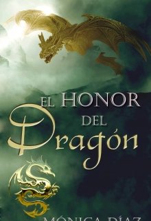 El honor del dragón (#4 Luna llena) (disponible En Kindle)
