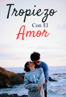 Libro. "Tropiezo Con El Amor" Leer online