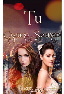 Libro. "Tu Oscuro Secreto. Saga: Light For You N°1" Leer online