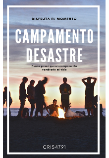 Campamento Desastre