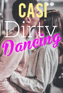 Casi Dirty Dancing