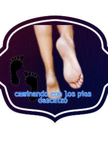 Caminado con los pies descalzos 