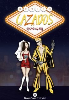 Libro. "Recién Cazados ©" Leer online