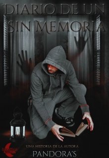 Libro. "Diario de un Sin Memoria | Libro Uno." Leer online