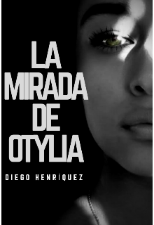 La mirada de Otylia