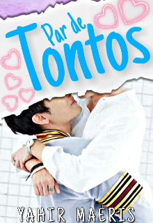 Libro. "Par de tontos ©" Leer online