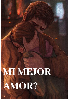 Mi Mejor Amor?