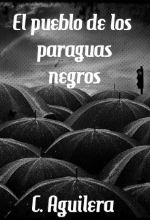 El pueblo de los paraguas negros