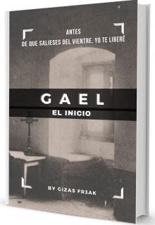 Gael "El inicio"