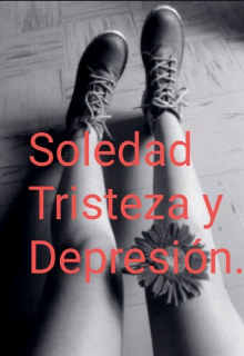 Libro. "Soledad, tristeza y depresión " Leer online