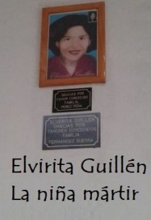 Elvirita Guillén. La niña mártir