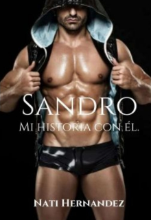 Sandro ( mi historia con él)