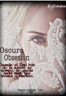 Oscura Obsesiòn