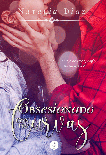 |resubiendo| Obsesionado con tus curvas