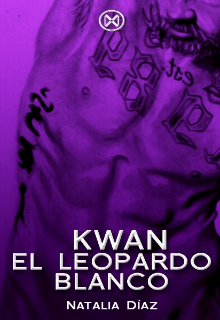 Kwan: El leopardo blanco