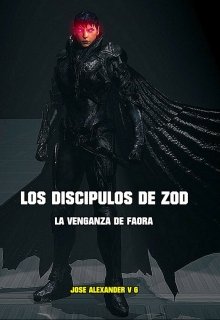 Libro. "Los DiscÍpulos De Zod" Leer online