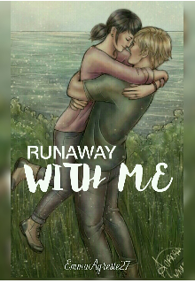 Runaway With Me