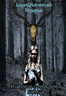 La niña en el bosque (historia corta)