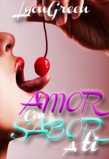 Amor con sabor a ti