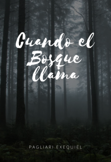 Cuando El Bosque Llama