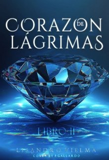 Corazón de Lágrimas ©