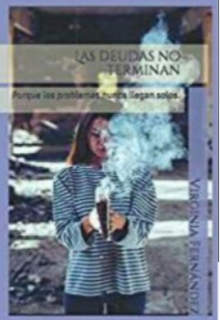 Libro. "Las Deudas No Terminan." Leer online