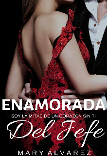 Libro. "Enamorada Del Jefe" Leer online