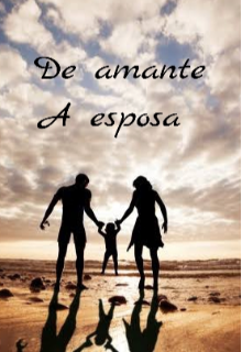 De amante a esposa