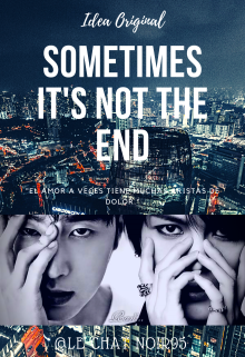 Libro. "Sometimes It&#039;s Not The End" Leer online