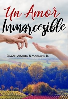 Libro. "Un Amor Inmarcesible" Leer online