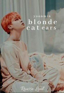 Orejas de Gato Rubio │yoonmin