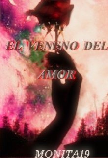 Libro. "El veneno del amor " Leer online